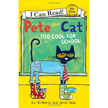 Pete the Cat: Too Cool for School 皮特貓：太酷不想上學 英文原版 [平裝] [4-8歲] pdf epub mobi 電子書 下載
