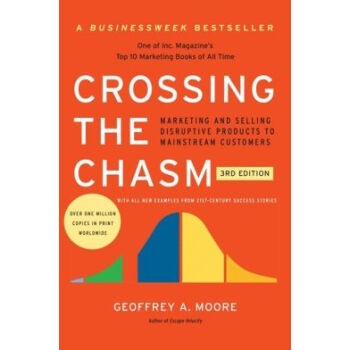Crossing the Chasm, 3rd Edition跨越鸿沟 英文原版 [平装] pdf epub mobi 下载