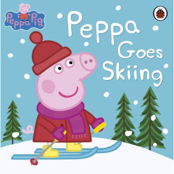 Peppa Pig: Peppa Goes Skiing 粉紅豬小妹：去滑雪 英文原版 [平裝] [3-6歲] pdf epub mobi 下载