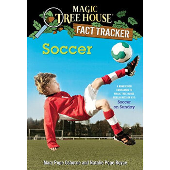 Magic Tree House Fact Tracker #29: Soccer 神奇树屋事实追踪 #29：足球 [平装] [7-10岁] pdf epub mobi 下载
