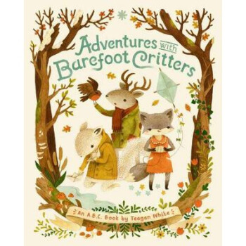 Adventures with Barefoot Critters 英文原版 [精装] [4-8岁] pdf epub mobi 下载