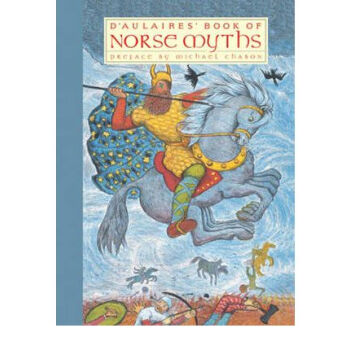 D'Aulaires' Book of Norse Myths [精裝] [5-9歲] pdf epub mobi 下载