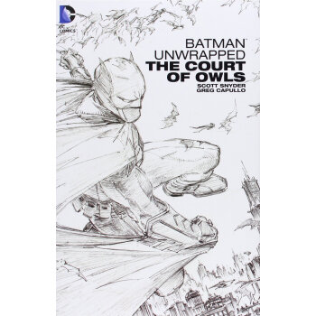 Batman Unwrapped: The Court of Owls 英文原版 [精装] pdf epub mobi 电子书 下载