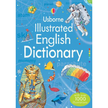 Illustrated English Dictionary 英文圖片詞典 Usborne英文原版 [平裝] [9歲及以上] pdf epub mobi 下载