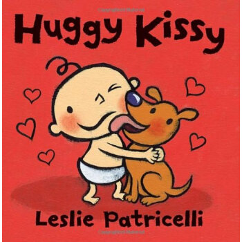 Huggy%2520Kissy%2520(Leslie%2520Patricelli%2520board%2520books) 英文原版 [平裝] pdf epub mobi 下载