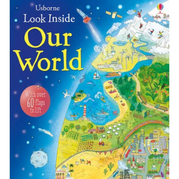 Look Inside Our World厄斯本看真點：我們的世界 Usborne英文原版 [平裝] [5歲及以上] pdf epub mobi 電子書 下載