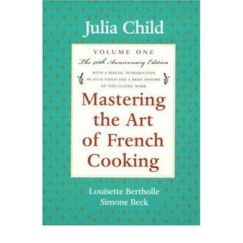 Mastering the Art of French Cooking, Volume 1 [平装] pdf epub mobi 电子书 下载