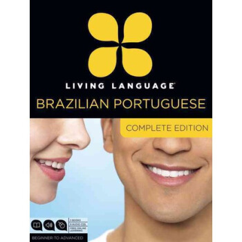 Living Language Brazilian Portuguese, Complete E [精裝] pdf epub mobi 下载