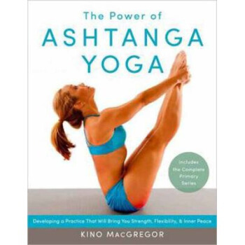 The Power of Ashtanga Yoga Developing a Practic [平裝] pdf epub mobi 下载