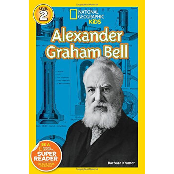 National Geographic Readers: Alexander Graham Bell 英文原版 [平装] [5-8 岁] pdf epub mobi 下载