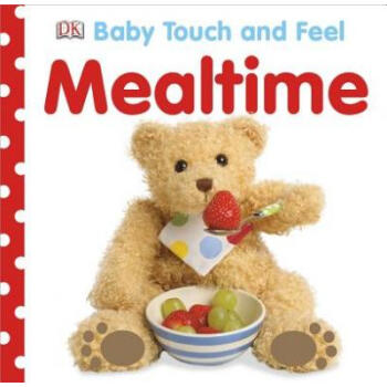 Baby Touch and Feel: Mealtime 英文原版 [0-3歲] pdf epub mobi 電子書 下載