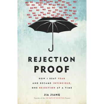 Rejection Proof How I Beat Fear and Became Invi 英文原版 [精装] pdf epub mobi 下载
