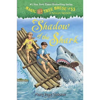 Magic Tree House #53: Shadow of the Shark [精装] [07--10] pdf epub mobi 下载
