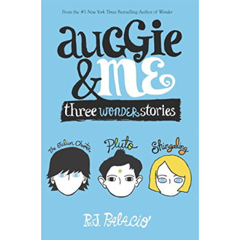 Auggie & Me: Three Wonder Stories 英文原版 pdf epub mobi 電子書 下載