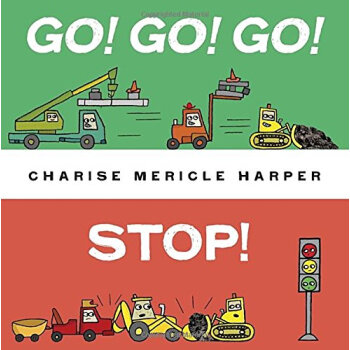 Go! Go! Go! Stop! [平裝] [2-5歲] pdf epub mobi 下载