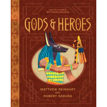 Encyclopedia Mythologica: Gods and Heroes Pop-Up [精装] [8-12岁] pdf epub mobi 电子书 下载
