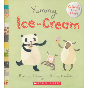 Friends For Keeps:Yummy Icecream [平裝] [2歲以上] [友誼故事係列之好好吃的冰淇淋] pdf epub mobi 電子書 下載
