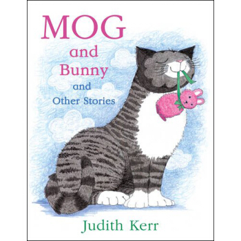 Mog And Bunny And Other Stories Pb [平裝] pdf epub mobi 下载