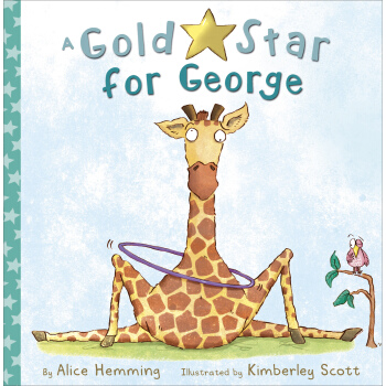 Gold Star For George 喬治的金星 [平裝] [喬治的金星（長頸鹿喬治和朋友們）] pdf epub mobi 電子書 下載