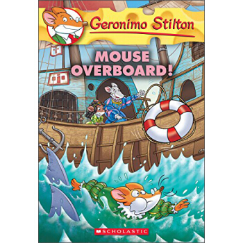 Mouse Overboard! (Geronimo Stilton #62)老鼠记者62：落海惊魂 [7岁以上] pdf epub mobi 下载