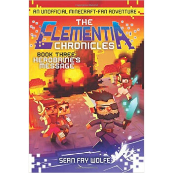 The Elementia Chronicles #3: Herobrine's Message [平裝] pdf epub mobi 下载