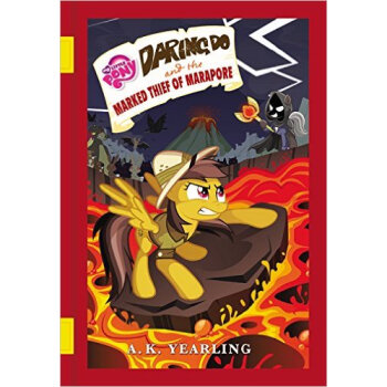 My Little Pony: Daring Do and the Marked Thief o