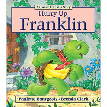 Hurry Up, Franklin