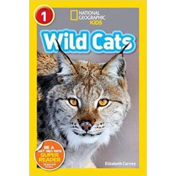 National Geographic Readers: Wild Cats (Level 1) [平装] [04--06] pdf epub mobi 电子书 下载