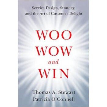 Woo, Wow, and Win Service Design, Strategy, and [精装] pdf epub mobi 下载