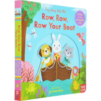 Row， Row， Row Your Boat Sing Along With Me! 英文原版 [平裝] [02--05] pdf epub mobi 下载