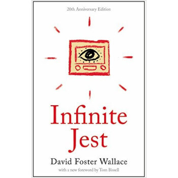 Infinite Jest A Novel -- 20th Anniversary Edition