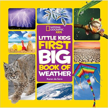 National Geographic Little Kids First Big Book of Weather（普通版） 英文原版 [精裝] [04--08] pdf epub mobi 下载