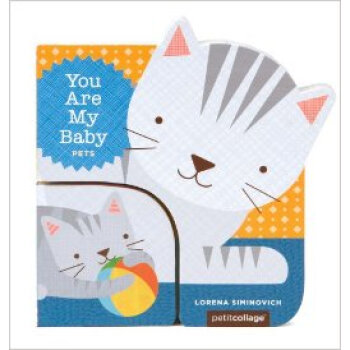 You Are My Baby: Pets pdf epub mobi 下载
