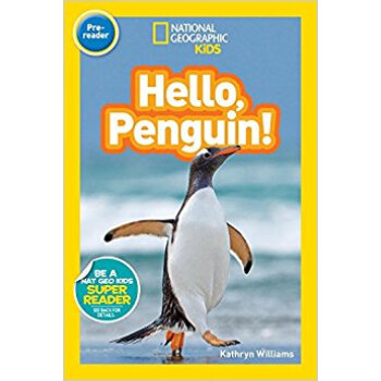 National Geographic Readers: Hello, Penguin! (Pre-reader) [平装] [2-5岁] pdf epub mobi 电子书 下载