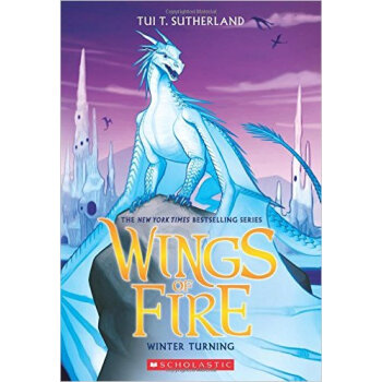 Winter Turning (Wings of Fire， Book 7) 火之翼係列7：鼕之逆轉 英文原版 [10歲以上] pdf epub mobi 電子書 下載