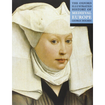 【中商原版】牛津图解中世纪欧洲史(牛津插图史系列) 英文原版 The Oxford 历史 欧洲史 pdf epub mobi 电子书 下载