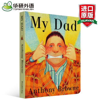 英文原版 我爸爸 英文原版繪本 My Dad 幼兒英語啓濛 紙闆書 安東尼布朗 傢庭關係情 pdf epub mobi 下载