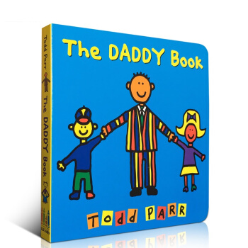英文低幼进口原版The Daddy Book关于爸爸的儿童绘本 Todd Parr