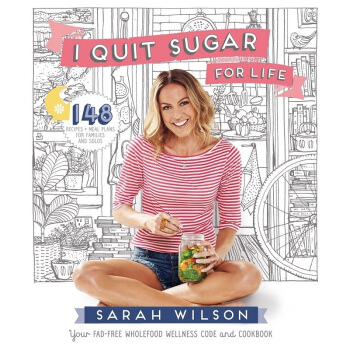 我戒糖為生活 英文原版 I Quit Sugar for Life Sarah Wilso pdf epub mobi 下载