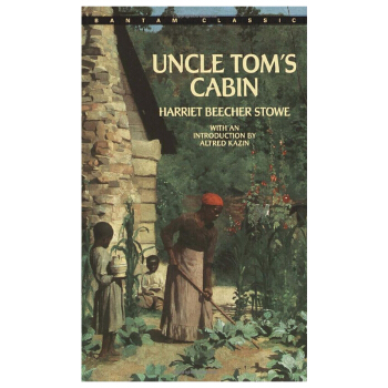 Uncle Tom’s Cabin，湯姆叔叔的小屋 英文原版小說 pdf epub mobi 下载
