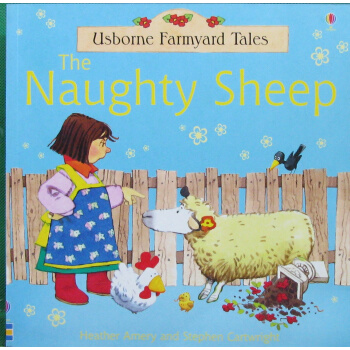 Usborne Farmyard Tales: The naughty sheep尤斯伯恩 pdf epub mobi 下载