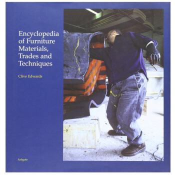 Encyclopedia of Furniture Materials, Trades a
