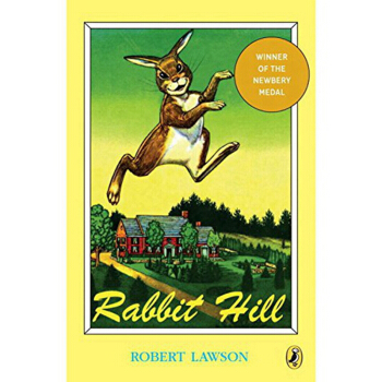 英文原版 Rabbit Hill 兔子坡 (1945年紐伯瑞金奬小說)