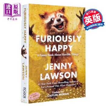 【中商原版】高兴死了 英文原版畅销书籍 Furiously Happy 珍妮罗森著 焦虑症抑郁症