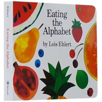 Eating the Alphabet by Lois Ehlert 英文原版繪本紙闆書 廖彩杏書單 pdf epub mobi 電子書 下載