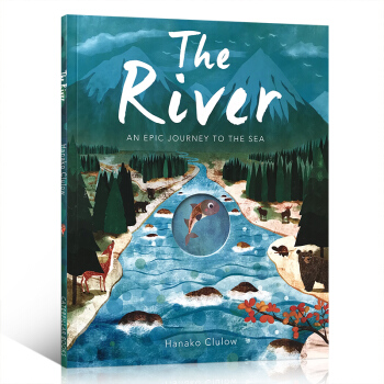 英文原版 The River: An Epic Journey to the Sea韵律诗歌绘本