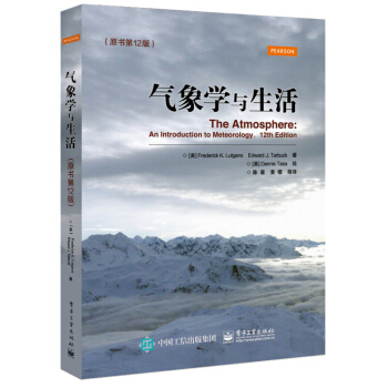 氣象學與生活 原書第12版 [美] Frederick K. Lutgens 弗雷德裏剋·K.魯特更 pdf epub mobi 下载