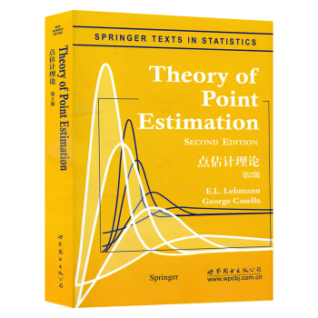 点估计理论 第2版 英文版 瓦多莱曼 Theory of Point Estimation 2ed/ pdf epub mobi 电子书 下载