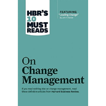 HBR's 10 Must Reads on Change Management (includin