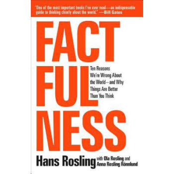 Factfulness: Ten Reasons We're Wrong about...
